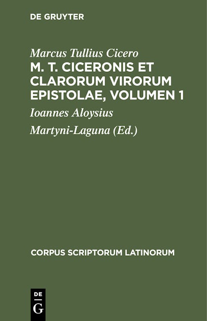Book cover image for M. T. Ciceronis et clarorum virorum Epistolae, Volumen 1 ISBN: 9783112406151